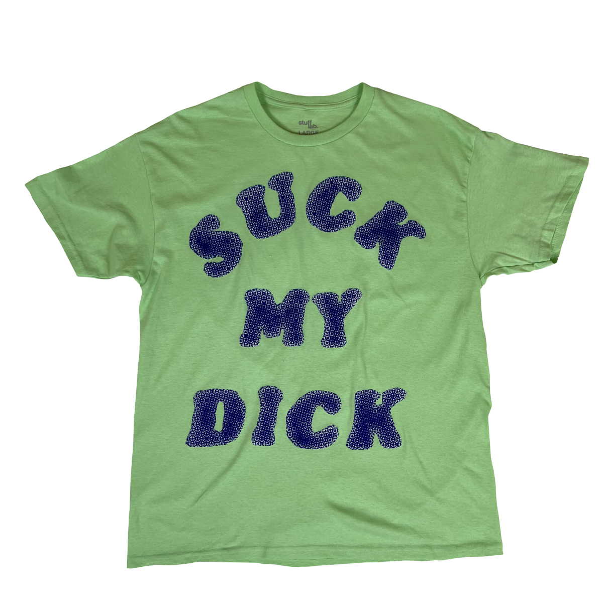 SUCK MY DICK TEE